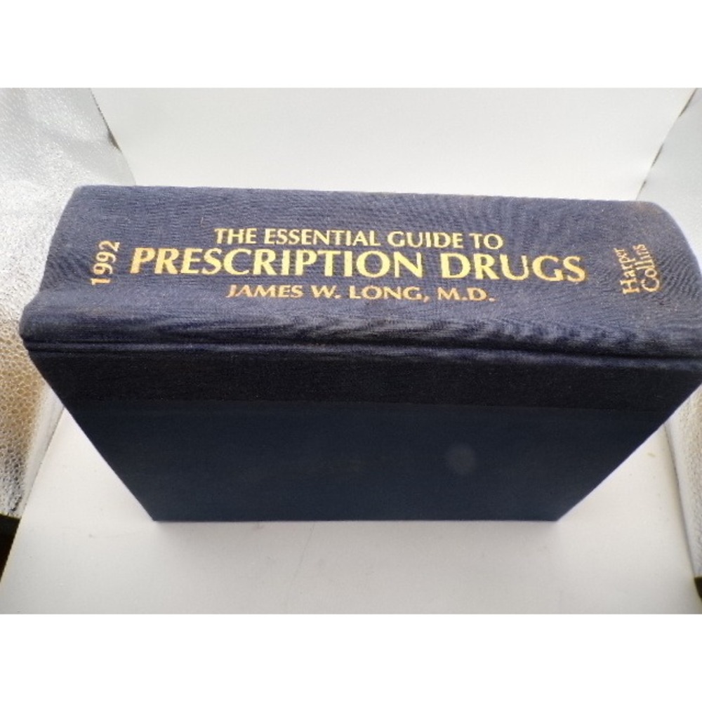 The Essential Guide to Prescription Drugs 1992 Edition Hardcover James W Long MD